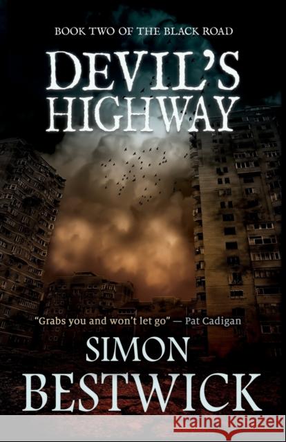 Devil's Highway Simon Bestwick   9781909679917 Snowbooks Ltd