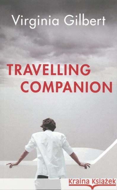 Travelling Companion Virginia Gilbert 9781909718135