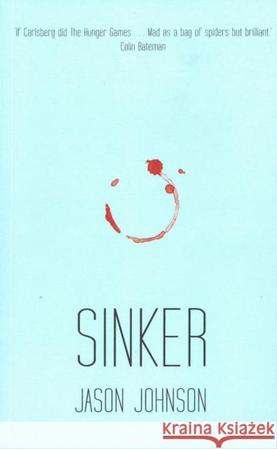 Sinker Jason Johnson 9781909718302 TURNAROUND PUBLISHER SERVICES