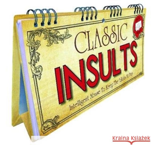 Classic Insults Flip Book: Intelligent Abuse To Keep The Idiots At Bay  9781909732322 Books By Boxer