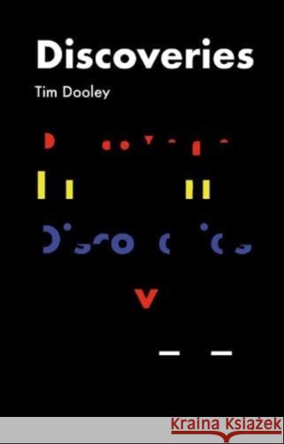 Discoveries Tim Dooley 9781909747982