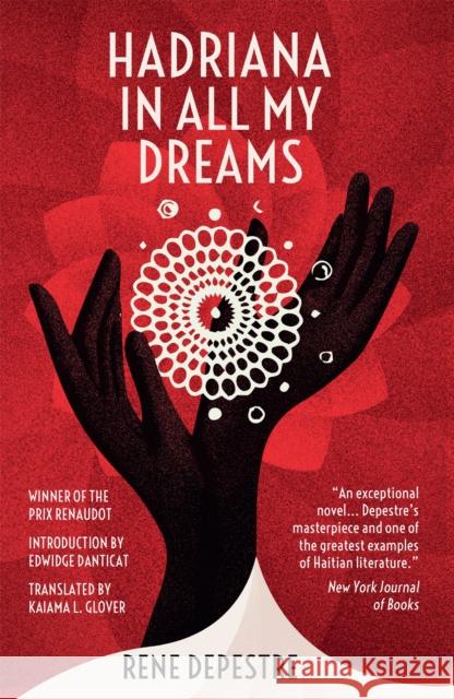 Hadriana in All My Dreams Rene Depestre 9781909762732