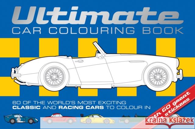 Ultimate Car Colouring Book Adam Wilde Chez Picthall  9781909763128 Award Publications Ltd