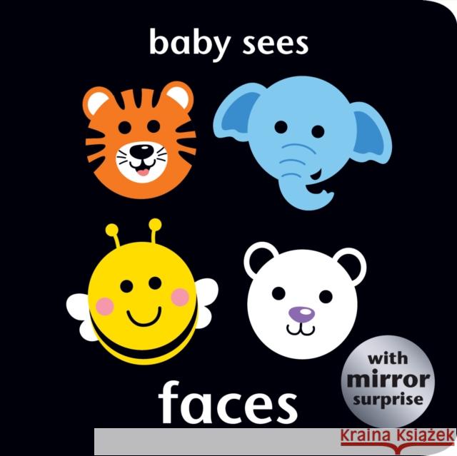 Baby Sees: Faces Angie Hewitt   9781909763685 Picthall & Gunzi (an Imprint of Award Publica