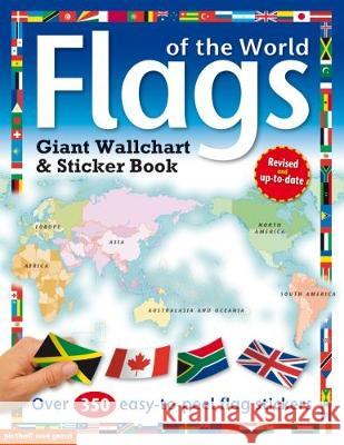 Flags of the World: World Map Wallchart Poster and Sticker Book Chez Picthall 9781909763784 Picthall & Gunzi (an Imprint of Award Publica