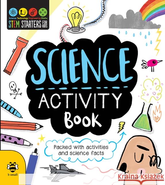 Science Activity Book Sam Hutchinson Vicky Barker  9781909767751 b small publishing limited