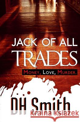 Jack of All Trades Derek Smith   9781909804135 Earlham Books