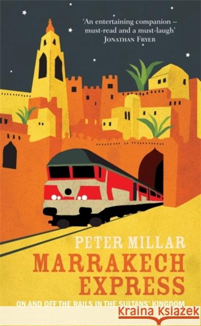 Marrakech Express Peter Millar 9781909807594