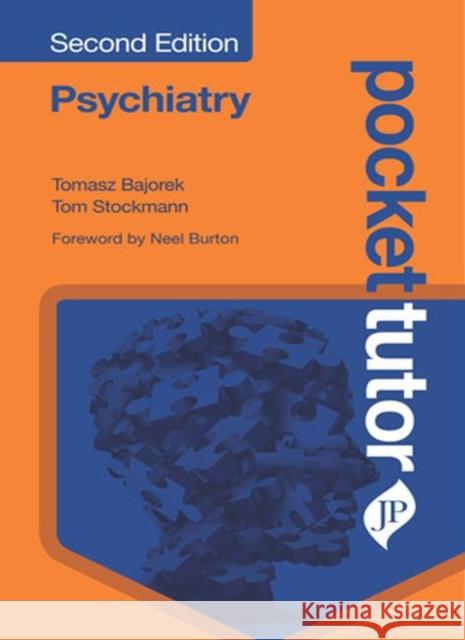 Pocket Tutor Psychiatry: Second Edition Tom Stockmann 9781909836730