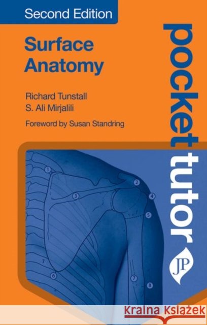 Pocket Tutor Surface Anatomy: Second Edition S Ali Mirjalili 9781909836822 JP Medical Ltd