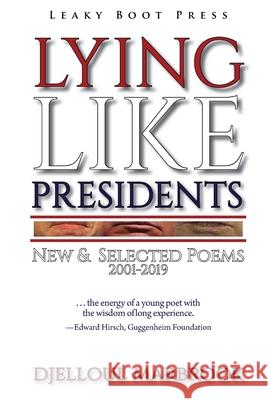 Lying like presidents: New and selected poems 2001-2019 Djelloul Marbrook 9781909849860