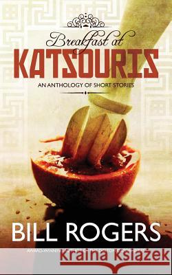 Breakfast at Katsouris Bill Rogers 9781909856097 Caton Books