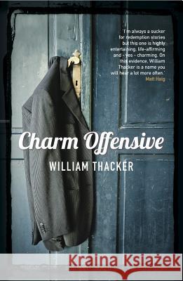 Charm Offensive William Thacker 9781909878532 Legend Press Ltd