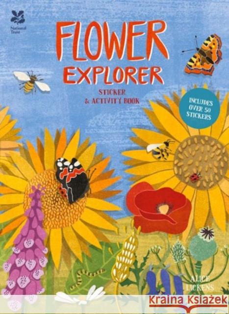 Flower Explorer: Sticker & Activity Book Alice Lickens Alice Lickens 9781909881631