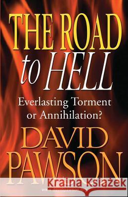 The Road to Hell David Pawson   9781909886599 Anchor Recordings Limited