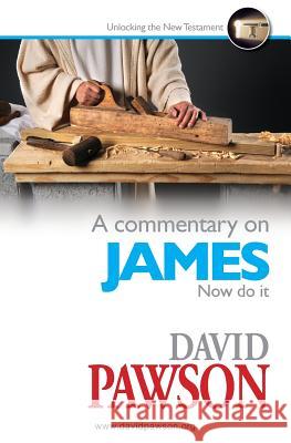 A Commentary on James David Pawson 9781909886728