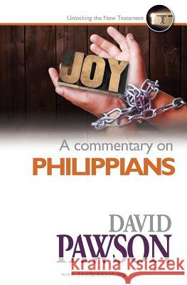 A Commentary on Philippians David Pawson 9781909886742 Anchor Recordings Limited