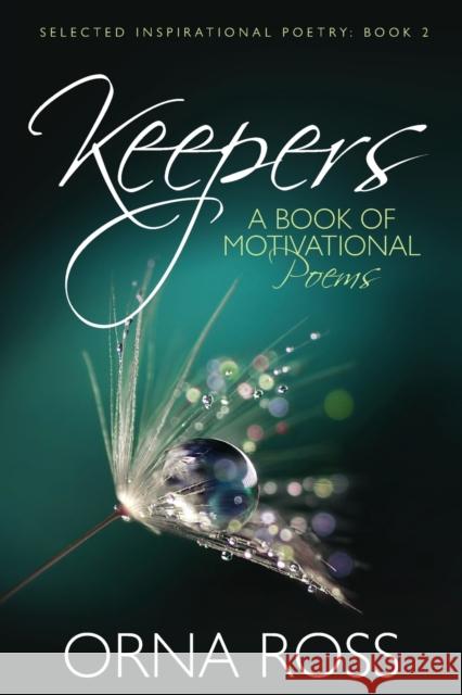 Keepers: A Book of Motivational Poems Ross, Orna 9781909888593 Font Publications