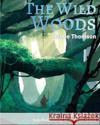 The Wild Woods: VulcanVerse Mattia Simone Dave Morris Jamie Thomson 9781909905085 Fabled Lands Publishing