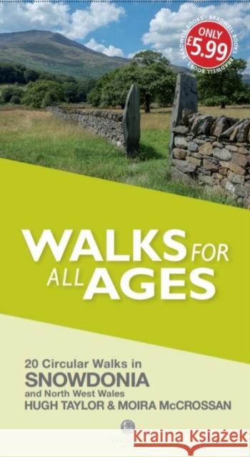Walks for All Ages Snowdonia: And North West Wales Moira McCrossan 9781909914353 Bradwell Books
