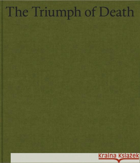 Cecily Brown: The Triumph of Death Sylvain Bellenger Gavin Delahunty Catherine Foulkrod 9781909932753