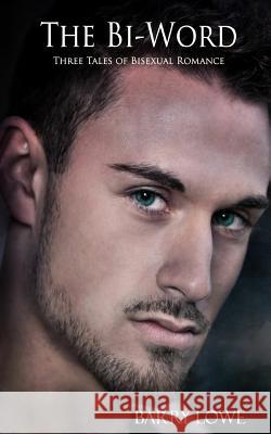 The Bi-Word Barry Lowe 9781909934801 Lydian Press