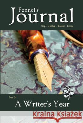 A Writer's Year Hudson, Fennel 9781909947108 Fennel's Priory Limited