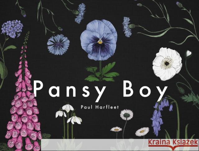 Pansy Boy Paul Harfleet 9781909954915 Barbican Press