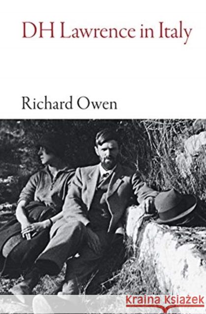 Dh Lawrence in Italy Richard Owen 9781909961722