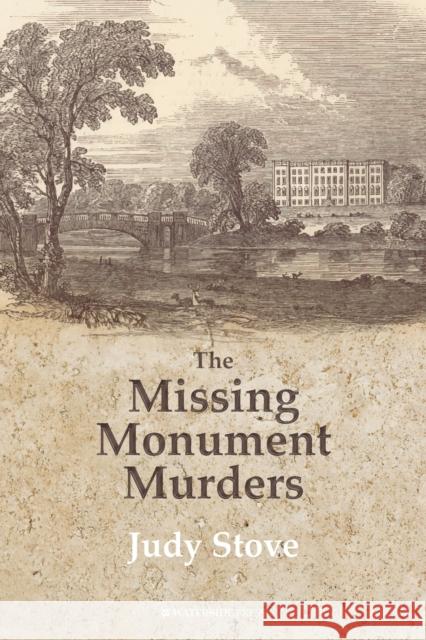 The Missing Monuments Murders Judy Stove 9781909976245 Waterside Press