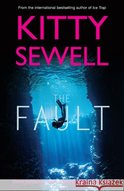 The Fault Kitty Sewell 9781909983991