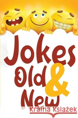 Jokes Old and New Christine Draper 9781909986695