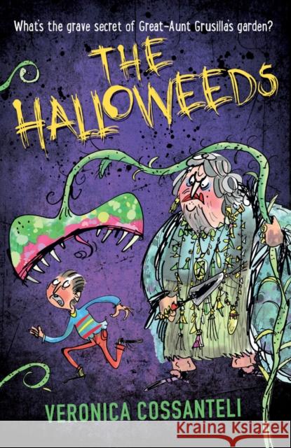 The Halloweeds Veronica Cossanteli 9781910002339