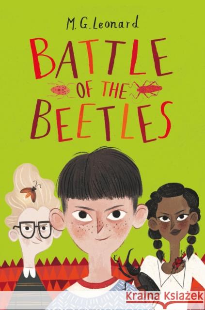 Battle of the Beetles M.G. Leonard 9781910002780