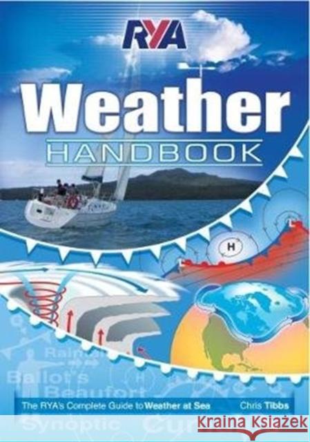 RYA Weather Handbook TIBBS, CHRIS 9781910017142