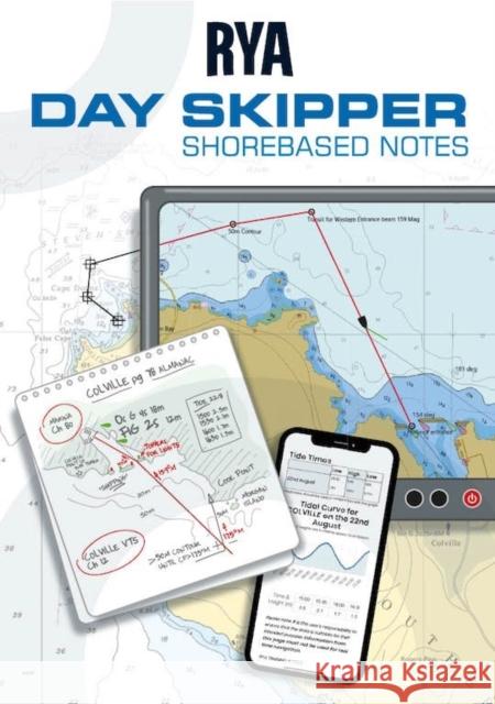 RYA Day Skipper Shorebased Notes Royal Yachting Association 9781910017418 Royal Yachting Association
