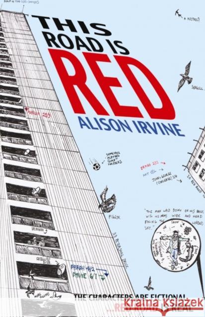 This Road is Red Alison Irvine 9781910021538 