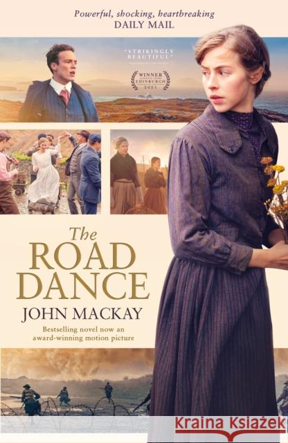 The Road Dance: Movie Edition John McKay 9781910022979 Luath Press Ltd