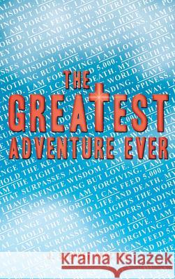 The Greatest Adventure Ever J. Stephen Proctor 9781910053058