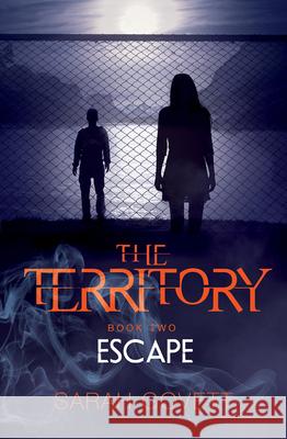 The Territory, Escape Sarah (Author) Govett 9781910080467 Firefly Press Ltd