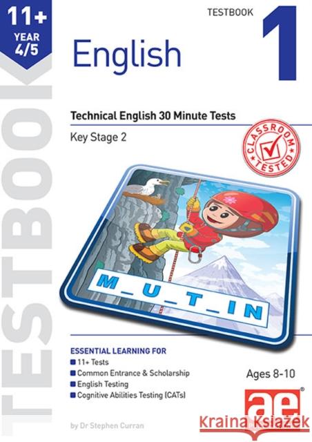 11+ English Year 4/5 Testbook 1: Technical English 30 Minute Tests Autumn McMahon 9781910106617