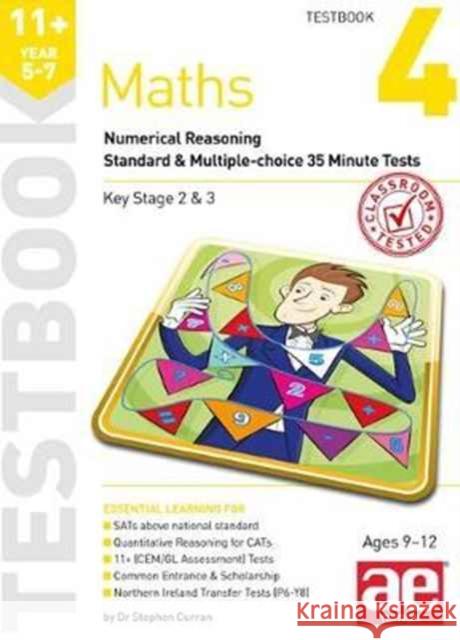 11+ Maths Year 5-7 Testbook 4: Numerical Reasoning Standard & Multiple-Choice 35 Minute Tests Curran, Stephen C. 9781910106877