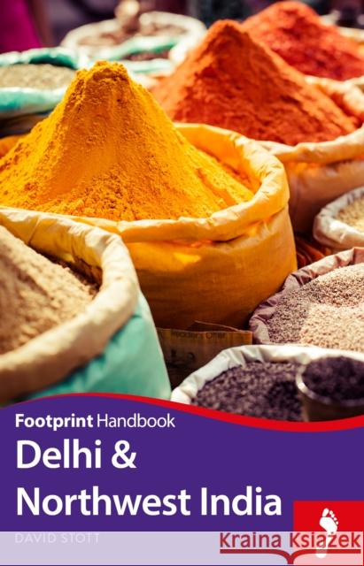 Footprint Handbook Delhi & Northwest India Vanessa Betts Victoria McCulloch 9781910120866