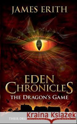 The Dragon's Game James Erith Tom Moore 9781910134245