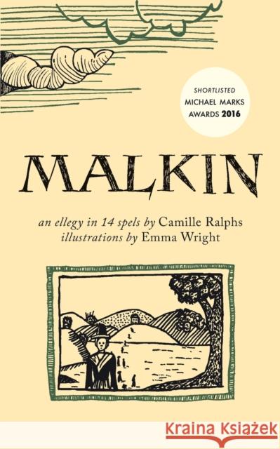 Malkin: An Ellegy in 14 Spels Ralphs, Camille 9781910139301 The Emma Press