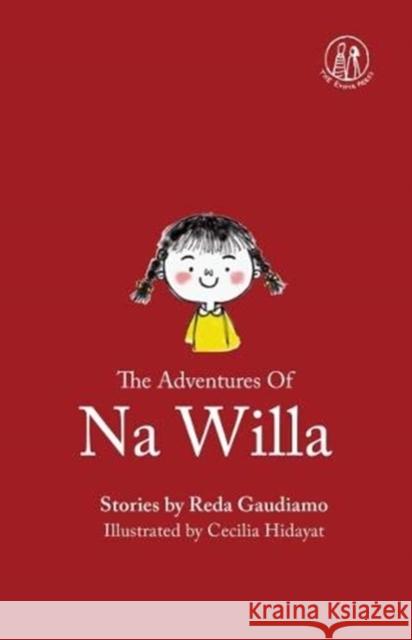 The Adventures of Na Willa Reda Gaudiamo Cecilia Hidayat Ikhda Ayuning Maharsi Degoul 9781910139592