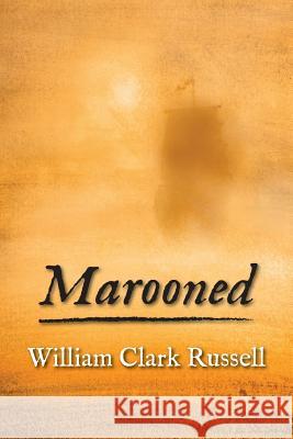 Marooned William Clar 9781910146309 Solis Press