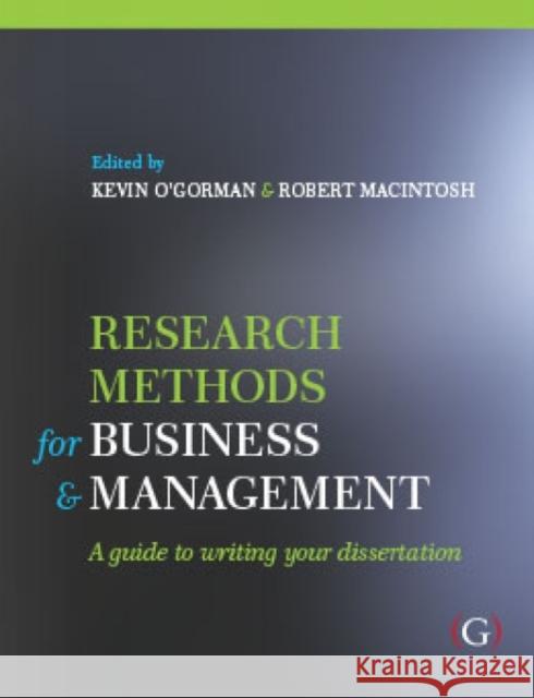 Research Methods for Business and Management Robert MacIntosh 9781910158128