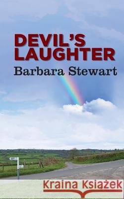 Devil's Laughter Barbara Etc Stewart 9781910162910 New Generation Publishing