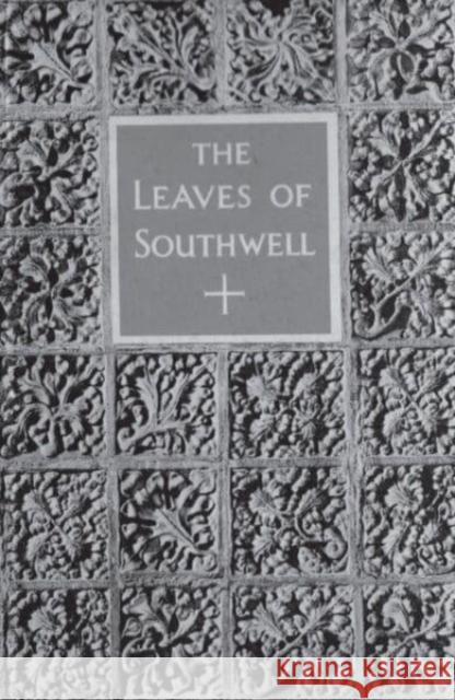 The Leaves of Southwell Nikolaus Pevsner 9781910170977 Five Leaves Publications